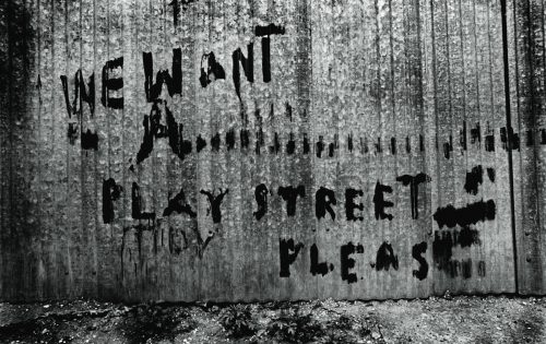 27. "want a play street"